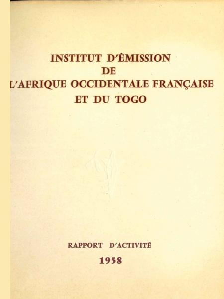 Rapport d'activité de la BCEAO - 1958