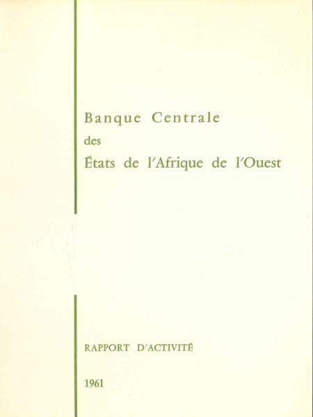 Rapport d'activité de la BCEAO - 1961
